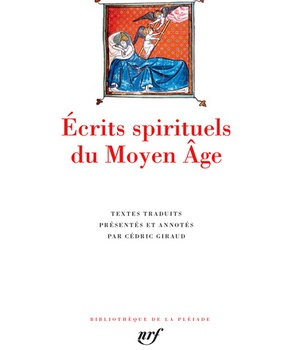 ECRITS SPIRITUELS DU MOYEN AGE