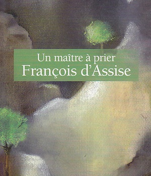 UN MAITRE A PRIER - FRANCOIS DASSISE