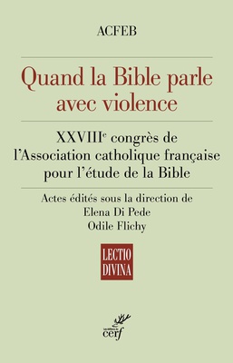 QUAND LA BIBLE PARLE AVEC VIOLENCE