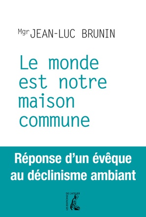 LE MONDE EST NOTRE MAISON COMMUNE