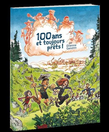 100 ANS ET TOUJOURS PRETS !