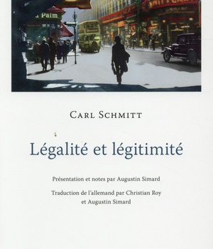 LEGALITE ET LEGITIMITE - PRESENTATION ET NOTES PAR AUGUSTIN SIMARD