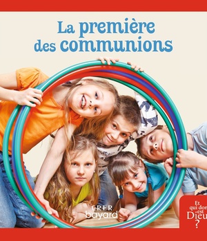 LA PREMIERE DES COMMUNIONS - LIVRE ENFANT