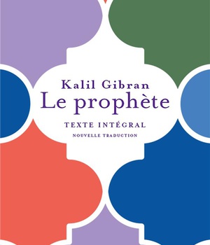 LE PROPHETE - DIALOGUE SUR LA NATURE HUMAINE