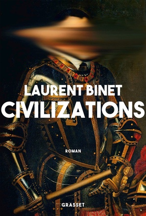 CIVILIZATIONS - ROMAN - GRAND PRIX DU ROMAN DE L'ACADEMIE FRANCAISE