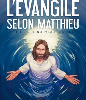 EVANGILE SELON SAINT MATTHIEU BD