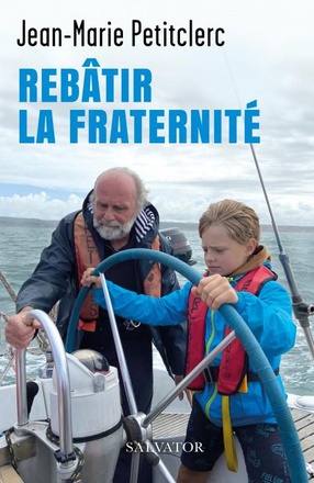 REBATIR LA FRATERNITE