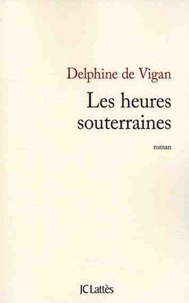 LES HEURES SOUTERRAINES