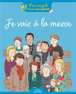 JE VAIS A LA MESSE