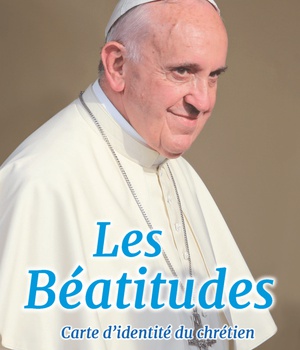 LES BEATITUDES - CARTE D'IDENTITE DU CHRETIEN