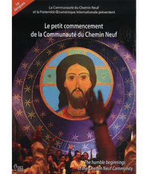 LE PETIT COMMENCEMENT DE LA COMMUNAUTE DU CHEMIN NEUF DVD DPTS NDSP