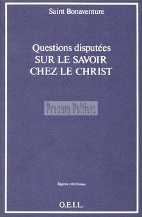 QUESTIONS DISPUTEES SUR LE SAVOIR CHEZ LE CHRIST