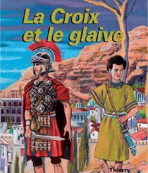 LA CROIX ET LE GLAIVE (ROMAN JEUNESSE SIGNE DE PISTE) - SIGNE DE PISTE N 75