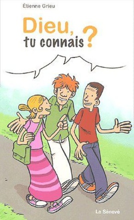 DIEU, TU CONNAIS ?