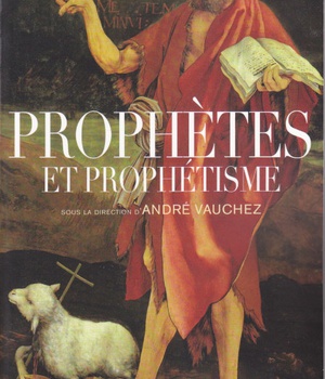 PROPHETES ET PROPHETISME