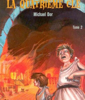 PORTE DES ANGES (LA) - TOME 2. LA QUATRIEME CLE