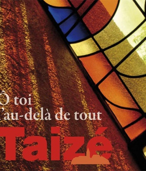 CD TAIZE O TOI L'AU-DELA DE TOUT