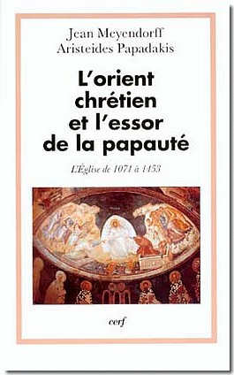 L'ORIENT CHRETIEN ET L'ESSOR DE LA PAPAUTE