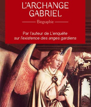 L'ARCHANGE GABRIEL - BIOGRAPHIE