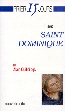 PRIER 15 JOURS AVEC SAINT DOMINIQUE