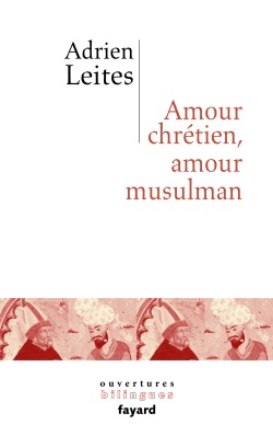 AMOUR CHRETIEN ET AMOUR MUSULMAN