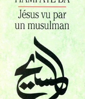 JESUS VU PAR UN MUSULMAN