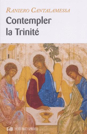 CONTEMPLER LA TRINITE