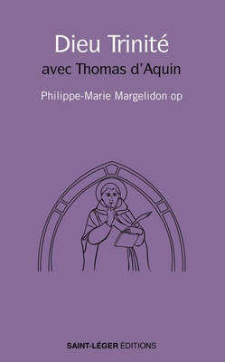 DIEU TRINITE - AVEC THOMAS D'AQUIN