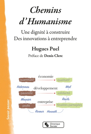 CHEMINS D'HUMANISME - UNE DIGNITE A CONSTRUIRE - DES INNOVATIONS A ENTREPRENDRE
