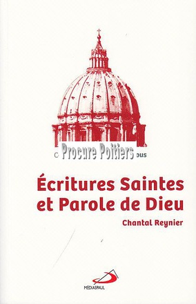 ECRITURES SAINTES ET PAROLE DE DIEU