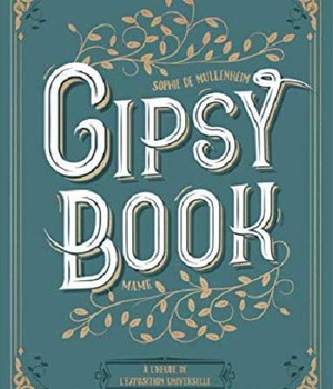 A L'HEURE DE L EXPOSITION UNIVERSELLE GIPSY BOOK TOME 4