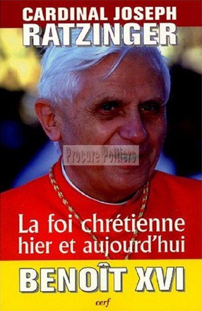 LA FOI CHRETIENNE HIER ET AUJOURD'HUI