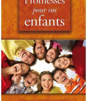 PROMESSES POUR VOS ENFANTS