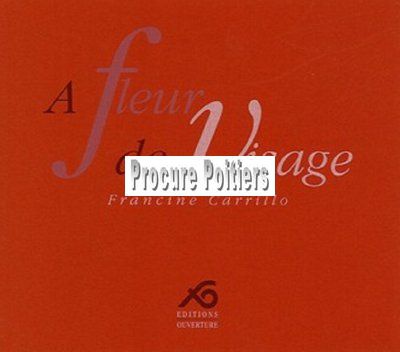 A FLEUR DE VISAGE