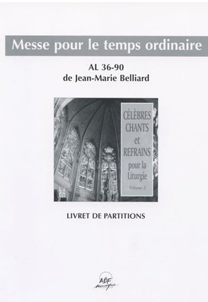 CELEBRES CHANTS ET REFRAINS POUR LA LITURGIE VOLUME 2