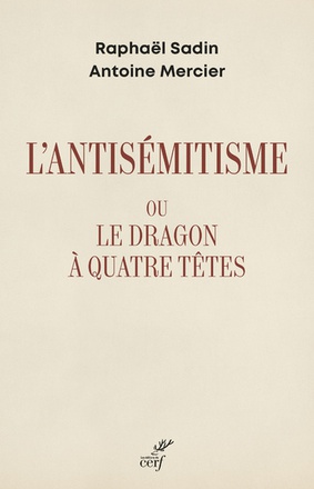 L'ANTISEMITISME OU LE DRAGON A QUATRE TETES