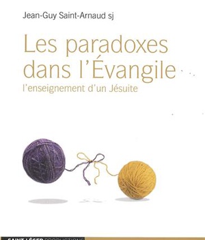 LES PARADOXES DANS L'EVANGILE VERSION MP3 - L'ENSEIGNEMENT D'UN JESUITE - AUDIOLIVRE