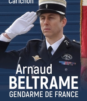 ARNAUD BELTRAME, GENDARME DE FRANCE