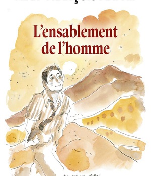 L'ENSABLEMENT DE L'HOMME