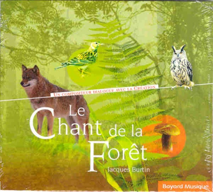 LE CHANT DE LA FORET - AUDIO