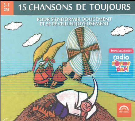 CHANSONS DE TOUJOURS VOL. 4 - POUR S'ENDORMIR DOUCEMENT ET SE LEVER JOYEUSEMENT