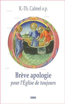 BREVE APOLOGIE POUR LEGLISE DE TOUJOURS