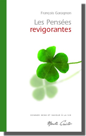 LES PENSEES REVIGORANTES - VOLUME 1