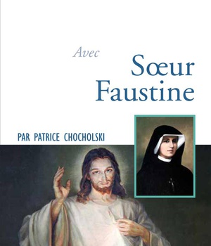 PRIER 15 JOURS AVEC SOEUR FAUSTINE