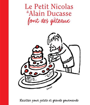 LE PETIT NICOLAS ET ALAIN DUCASSE FONT DES GATEAUX