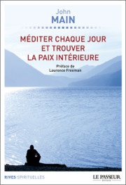 MEDITER CHAQUE JOUR ET TROUVER LA PAIX INTERIEURE