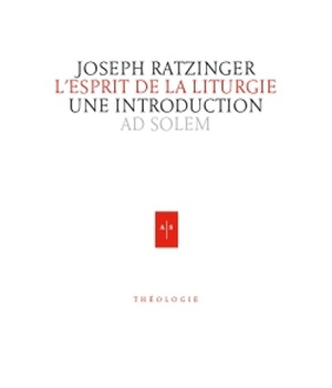 L'ESPRIT DE LA LITURGIE - UNE INTRODUCTION