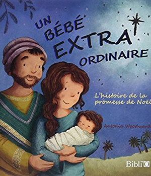 UN BEBE EXTRAORDINAIRE