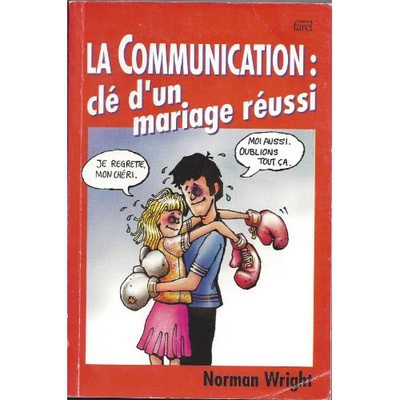 COMMUNICATION : CLE D'UN MARIAGE REUSSI