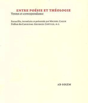 ENTRE POESIE ET THEOLOGIE : PAUL CLAUDEL-CHARLES JOURNET